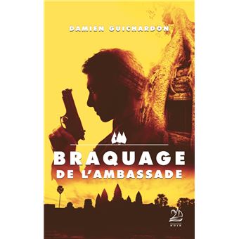 Braquage de l'ambassade