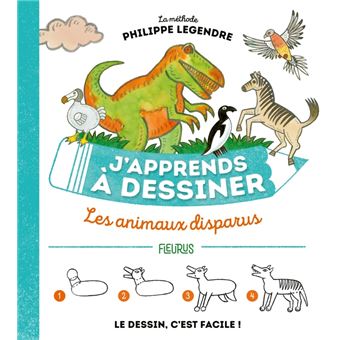 J'apprends à dessiner les animaux disparus