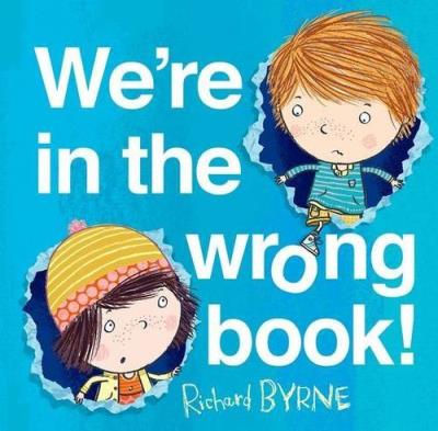We're in the wrong book! - Richard Byrne - relié