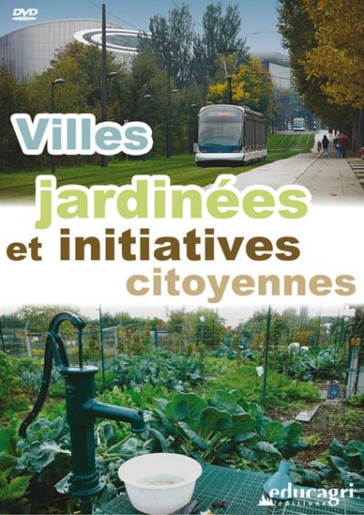 Villes jardinées et initiatives citoyennes