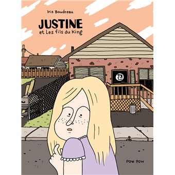 Justine et Les fils du King