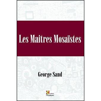 Les Maîtres Mosaïstes - 1