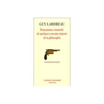 Présentation criminelle de quelques concepts majeurs de la - 1