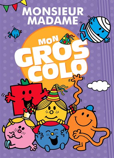 Monsieur Madame - Mon gros colo NED
