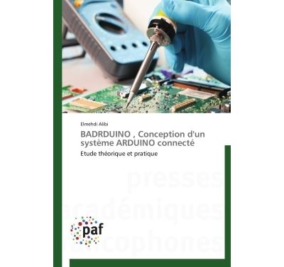 Badrduino , conception d'un systeme arduino connecte