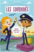Les Surdoués - Dario, pilote pour de vrai