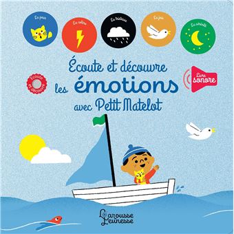 Ecoute et découvre, les émotions