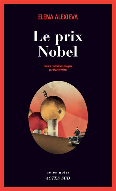 Le prix Nobel - Elena Alexieva - broché