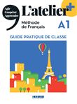 L'atelier + A1  (édition 2022) - Guide pratique de classe