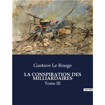 La conspiration des milliardaires