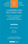 La biometrie saisie par le droit public