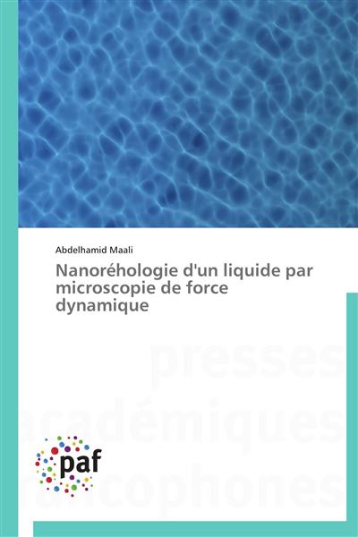 Nanoréhologie d'un ?liquide par microscopie de force dynamique