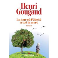 Le Jour où Félicité a tué la mort