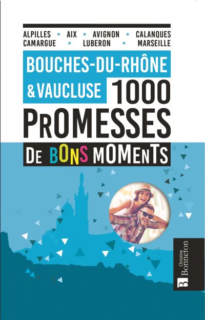 Bouches-du-Rhône et Vaucluse