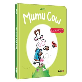 Mumu Cow à la montagne