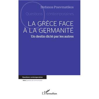 La Grèce face à la germanité