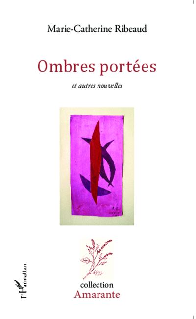 Ombres portees et autres nouvelles