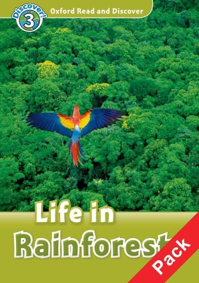Oxford read and discover, level 3 : life in rainforests