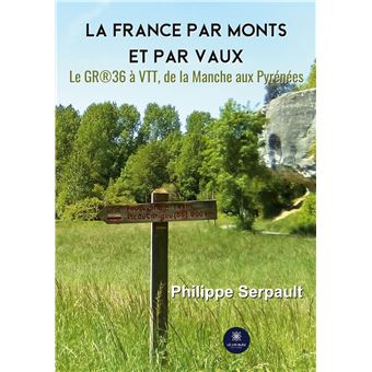 La France par monts et par vaux