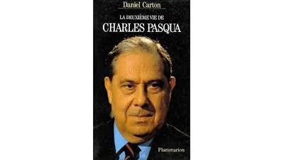 Deuxieme vie de charles pasqua