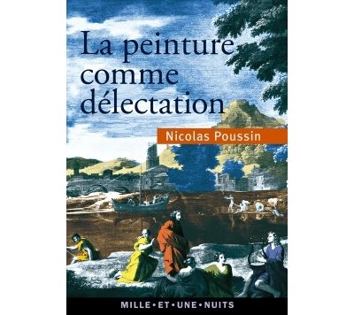 La peinture comme délectation - Choix de lettres