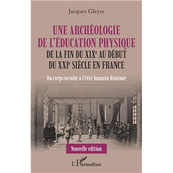 Une archéologie de l'éducation physique