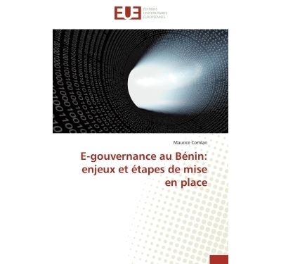 E-gouvernance au Bénin : enjeux et étapes de mise en place