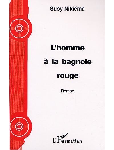 L'homme à la bagnole rouge