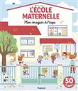 À l'école maternelle - Mon imagier à flaps