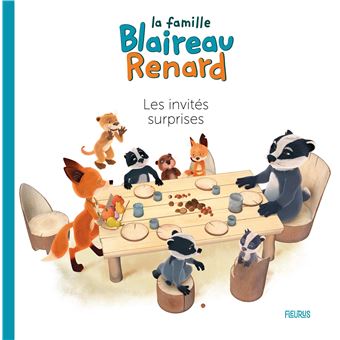 La Famille Blaireau-RenardLes invités surprises