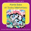 Mamie Baba et Toudou l'éléphanteau