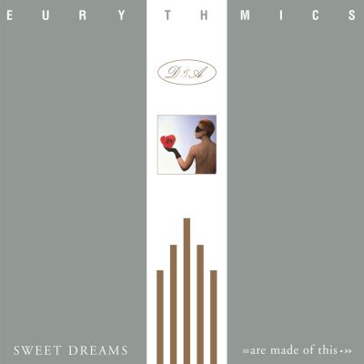 Sweet Dreams Are Made Of This