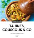 100 recettes Tajines, Couscous & Co