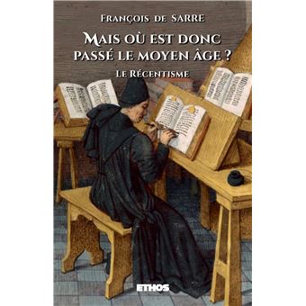 Mais où est donc passé le Moyen Âge ?