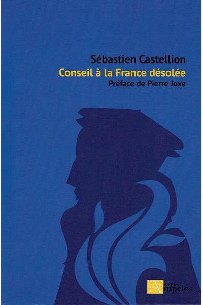 Conseil à la France désolée