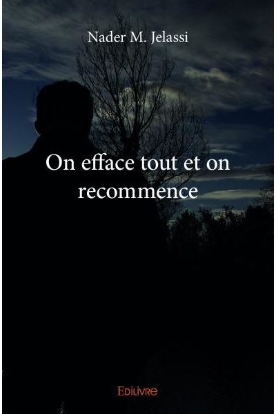 On efface tout et on recommence