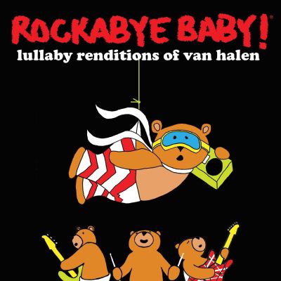 Rockabye baby lullaby renditions of van halen