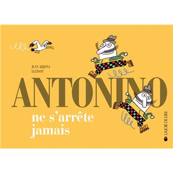Antonino ne s'arrete jamais
