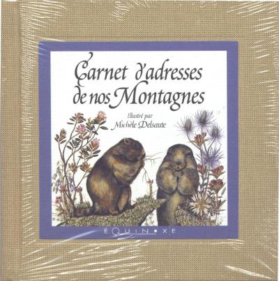 Mini Carnet d'adresses de nos montagnes Marmottes