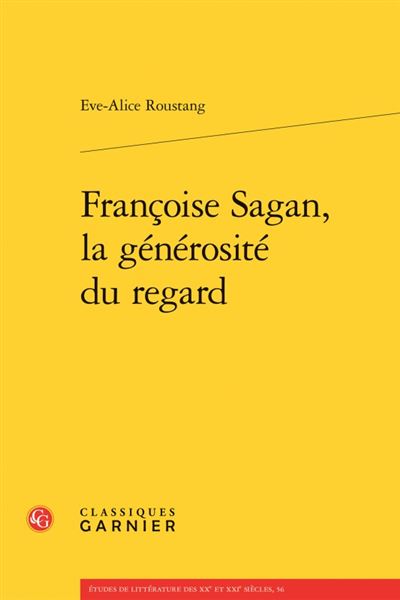 Françoise Sagan, la générosité du regard