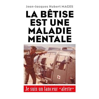 La bêtise est une maladie mentale