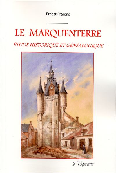 Le marquenterre etude historique et genealogique