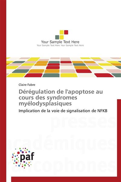 Dérégulation de l'apoptose au cours des syndromes myélodysplasiques