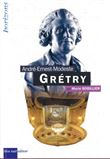 Gretry, André-Ernest-Modeste