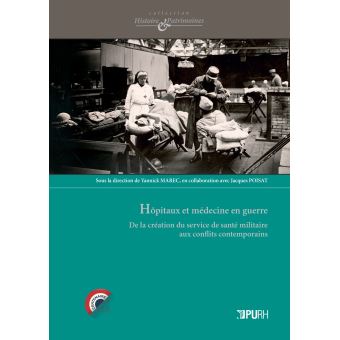 Hôpitaux et médecine en guerre