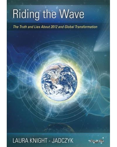 RIDING THE WAVE THE TRUTH AND LIES ABOUT 2012