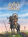 Le Sentier de la guerre - Tome 03