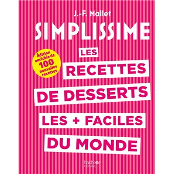 Les recettes de desserts les + faciles du monde