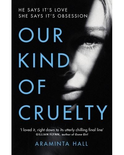 OUR KIND OF CRUELTY