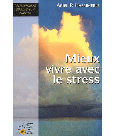 Mieux vivre avec le stress